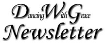 Dancing With Grace Newsletter